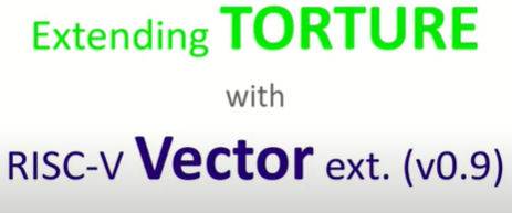 Extending Torture with RISC-V ‘Vector’ extension |  Lampro Mellon DC