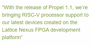 Lattice Propel Accelerates Time-to-Market for Embedded Processor-based Designs on Latest Nexus Platform FPGAs | businesswire