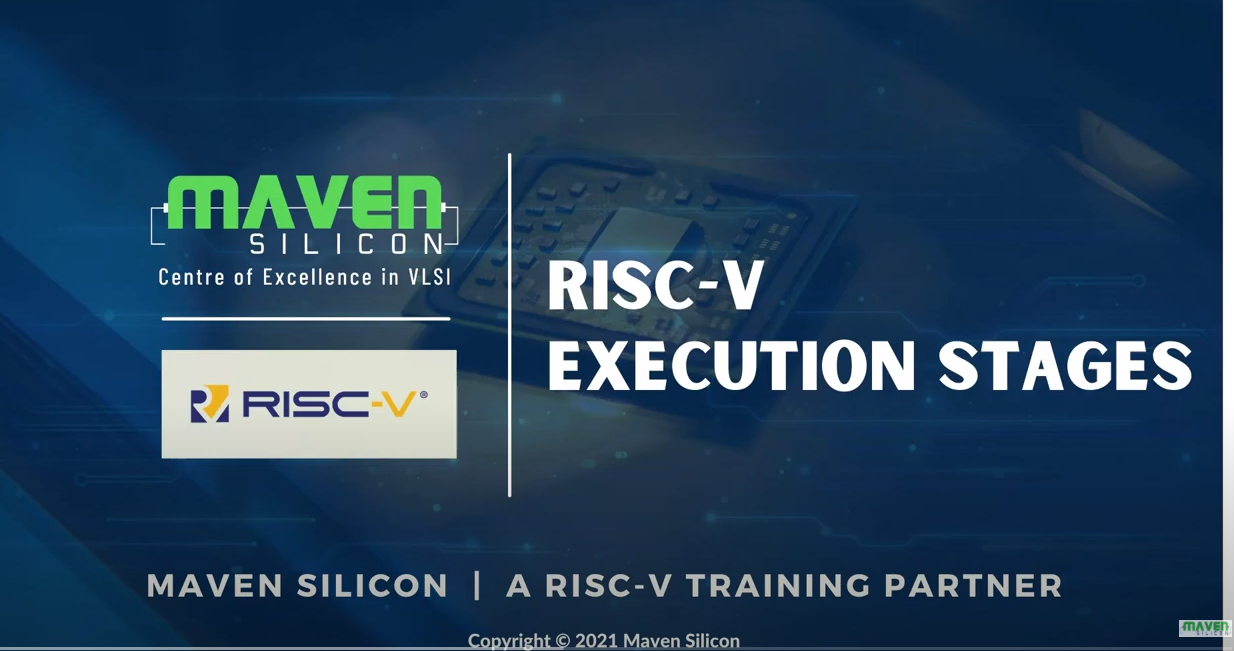 RISC-V Execution Stages | Maven Silicon