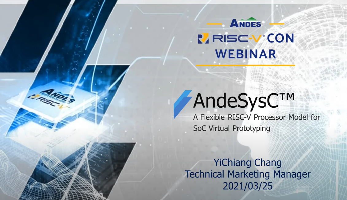 AndeSysC™ – A Flexible RISC-V Processor Model for SoC Virtual Prototyping |  Andes Technology