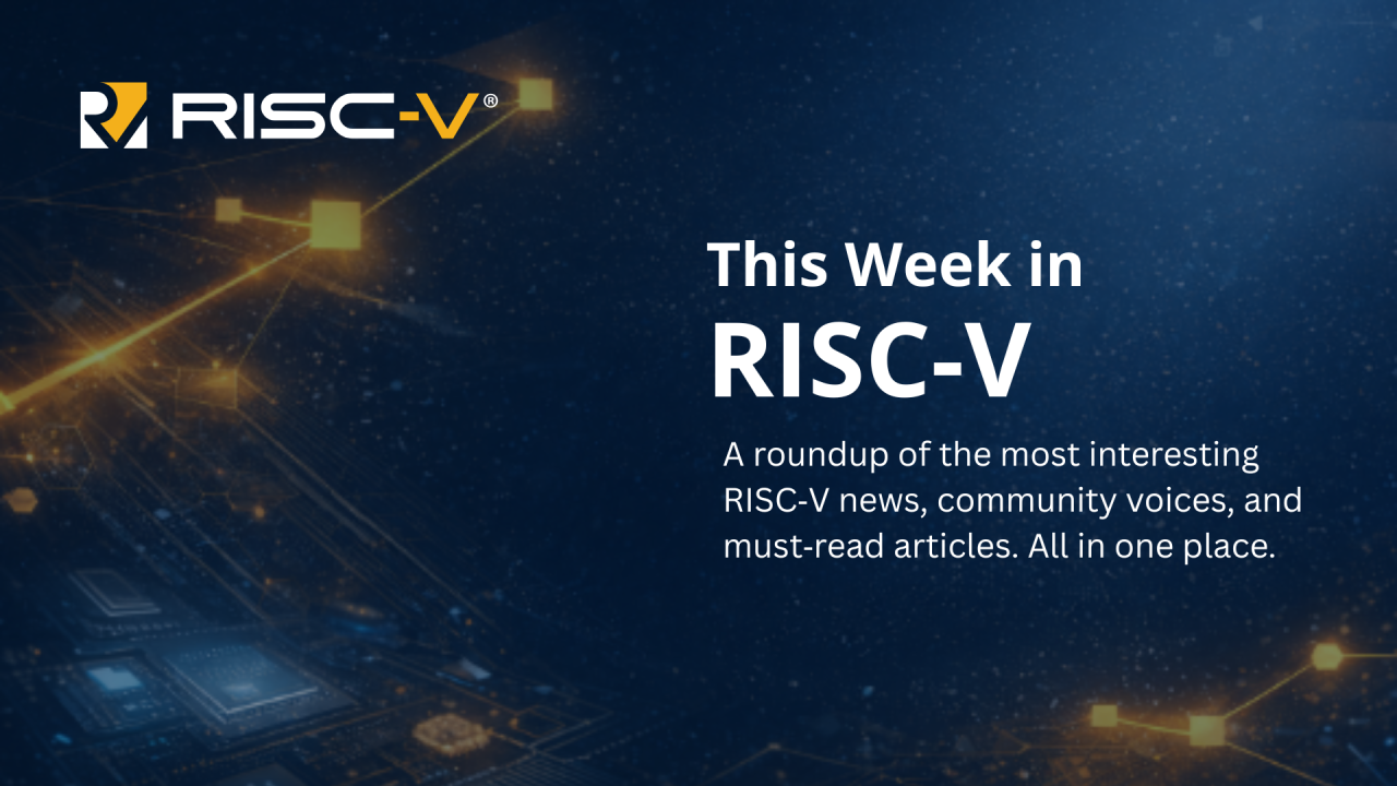 This Week in RISC-V Banner